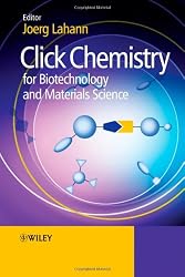 Click Chemistry for Biotechnology and Materials Science