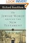 Jewish World around the New Testament, The