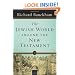 Jewish World around the New Testament, The