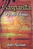 Gasparilla, Pirate Genius