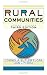 Rural Communities: Legacy and Change