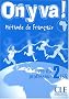 On y va ! M�thode de fran�ais : Livre du professeur 2JSS