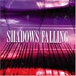 Shadows Falling