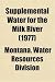 Supplemental Water for the Milk River (1977)