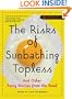 The Risks of Sunbathing Topless: And Other Funny Stories from the Road