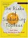The Risks of Sunbathing Topless: And Other Funny Stories from the Road