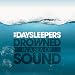 The Daysleepers-Drowned in a Sea of Sound