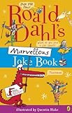 Roald Dahl's marvellous joke book