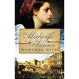 The Midwife of Veniceby Roberta Rich