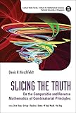 Slicing the truth : on the computable and reverse mathematics of combinatorial principles