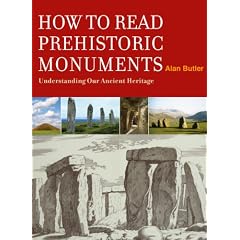 How to Read Prehistoric Monuments: A Unique Guide to Our Ancient Heritage
