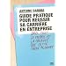 Guide pratique pour r�ussir sa carri�re en entreprise : Avec tout le m�pris et la cruaut� que cette t�che requiert
