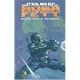 Star Wars: Death, Lies, and Treachery: Boba Fett (Star Wars: Boba Fett (Unnumbered))
