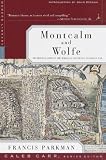 Montcalm and Wolfe: The Riveting Story of the Heroes of the French & Indian War (A Modern Library E-Book) (Modern Library War)