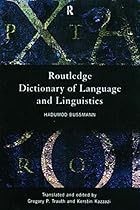 Routledge Dictionary of Language and Linguistics (Routledge Reference) Routledge Dictionary of Language and Linguistics (Routledge Reference)