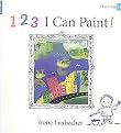 1, 2, 3 I Can Paint! (Starting Art) (Paperback)