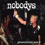Generation XXX an album by Nobodys