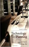 51qOhXnc3kL. SL160  Technology Planning: Preparing and Updating a Library Technology Plan