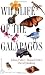 Wildlife of the Galapagos (Princeton Illustrated Checklists) by Julian Fitter, Daniel Fitter, David Hosking