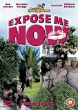 Expose Me Now [DVD]