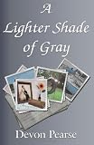 A Lighter Shade of Gray