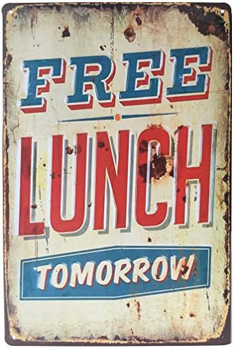 MOOCO Free Lunch Tomorrow Vintage Tin Sign 8" X 12"