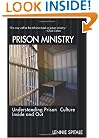 Prison Ministry: Understanding Prison Culture Inside and Out