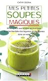 Mes petites soupes magiques !