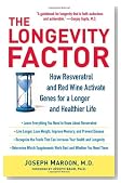 The Longevity Factor: How Resveratrol and Red Wine Activate Genes for a Longer and Healthier Life