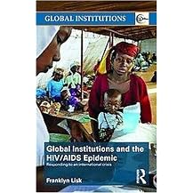 Global Institutions and the HIV/AIDS Epidemic (Paperback)