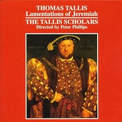Thomas Tallis : Lamentations De J�r�mie Et Autres Oeuvres