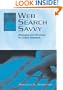 Web Search Savvy: Strategies and Shortcuts for Online Research (Routledge Communication Series)