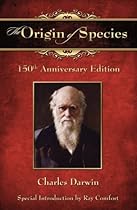 The Origin of Species: 150th Anniversary Edition The Origin of Species: 150th Anniversary Edition