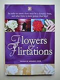 Flowers and flirtations