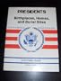 Presidents Birthplaces, Homes and Burial Sites