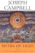 Myths Of Light: Eastern Metaphors Of the Eternal