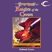 Knights of the Crown: Dragonlance: Warriors, Book 1 | Roland Green