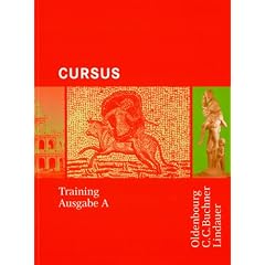Cursus - Ausgabe A: Cursus A. Training: Einb�ndiges Unterrichtswerk f�r Latein
