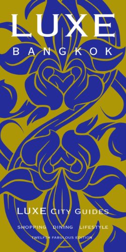 LUXE Bangkok (LUXE City Guides)