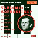 Russian Piano School, Volume 5: Vladimir Sofronitsky plays Mozart, Schubert, Schumann, Chopin, Rachmaninov, Scriabin & Prokofiev
