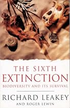 The Sixth Extinction: Biodiversity and Its Survival