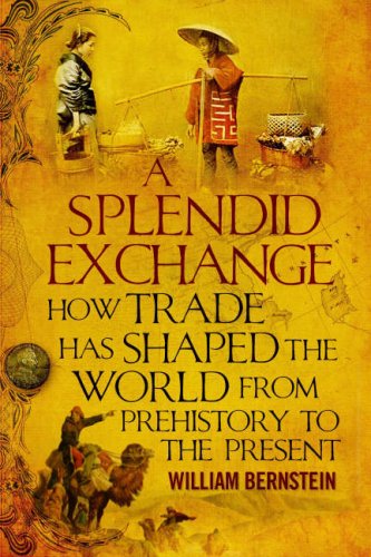 Childrens Toyshop  Books : A Splendid Exchange: How Trade Has Shaped the World from Prehistory to the Present