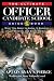 ULTIMATE OFFICER CANDIDATE SCHOOL GUIDEBOOK: What You Need to Know to Succeed at Federal and State OCS