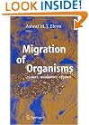 Migration of Organisms: Climate. Geography. Ecology