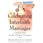 Celebrating Interfaith Marriages: Creating Your Jewish/Christian Ceremony