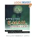 Effective E-Mail Marketing: The Complete Guide to Creating Successful Campaigns
