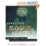 Effective E-Mail Marketing: The Complete Guide to Creating Successful Campaigns