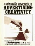 Systematic Approach to Advertising Creativity