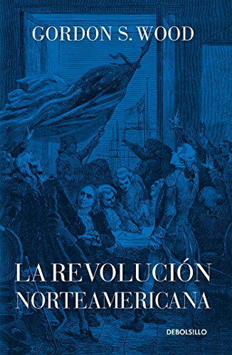 La revolución norteamericana (Spanish Edition)