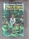 A slice of spice : travels to the Indonesian Islands